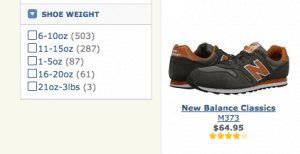 Zappos.com allows shoppers to choose "shoe weight" while shopping